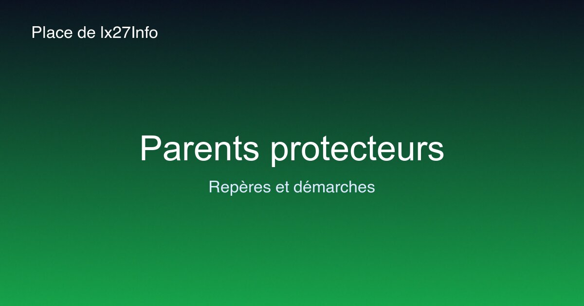 Parents protecteurs